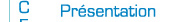Pr&eacute;sentation